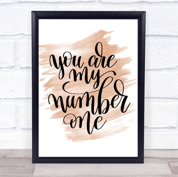 You Are My Number One Quote Print Watercolour Wall Art