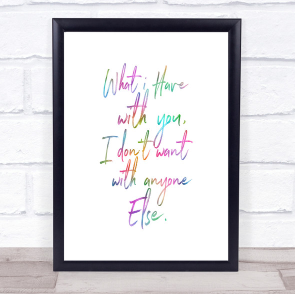 Have With You Rainbow Quote Print
