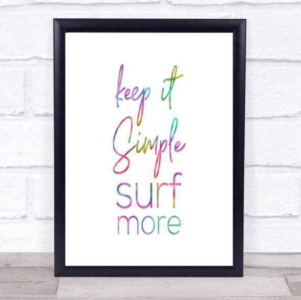 Keep It Simple Rainbow Quote Print