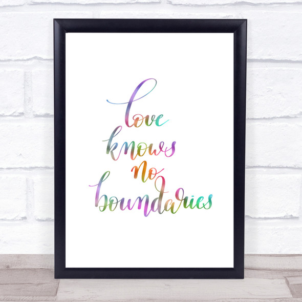 Love Knows No Boundaries Rainbow Quote Print