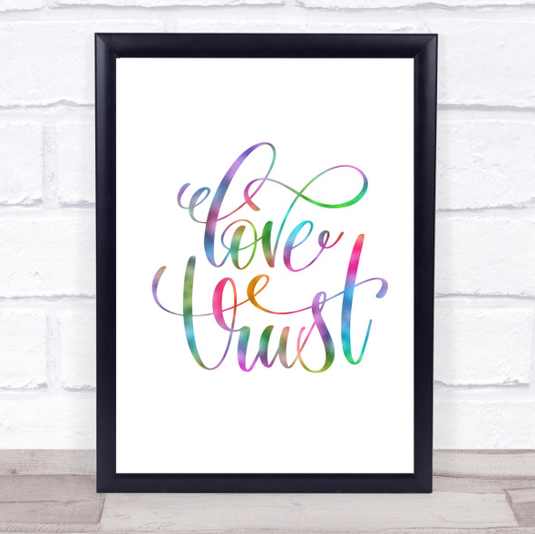 Love Trust Rainbow Quote Print