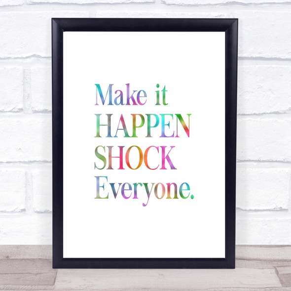 Shock Everyone Rainbow Quote Print