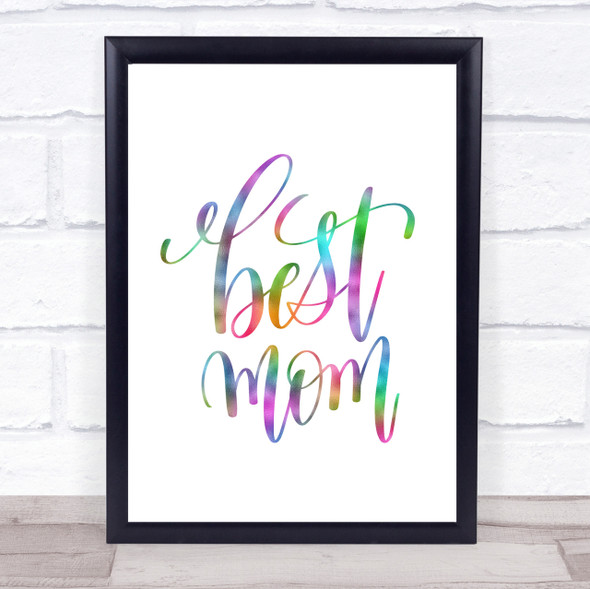 Best Mom Rainbow Quote Print