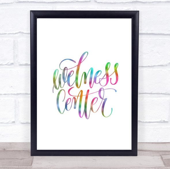 Wellness Centre Rainbow Quote Print