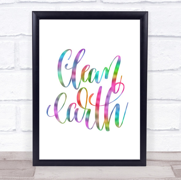 Clean Earth Rainbow Quote Print