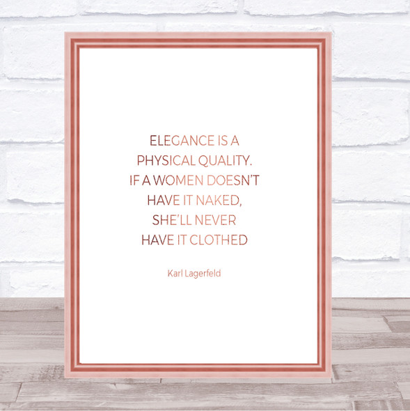 Karl Lagerfield Elegance Quote Print Poster Rose Gold Wall Art