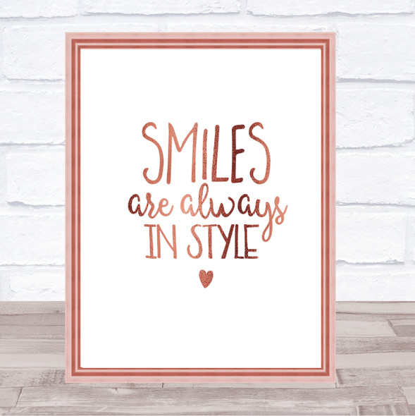 Smiles Are Always In Style Quote Print Poster Rose Gold Wall Art