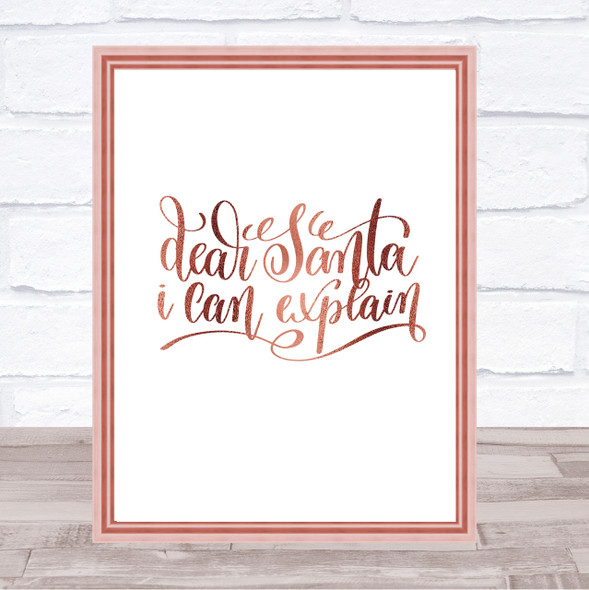 Christmas Santa I Can Explain Quote Print Poster Rose Gold Wall Art