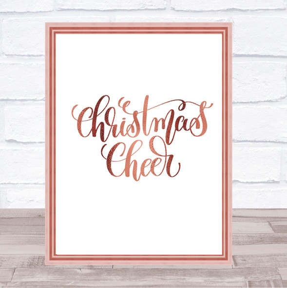 Christmas Xmas Cheer Quote Print Poster Rose Gold Wall Art