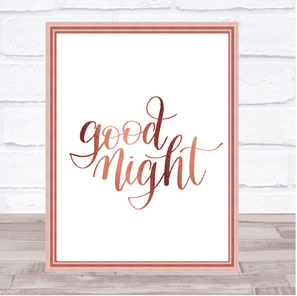 Goodnight Quote Print Poster Rose Gold Wall Art