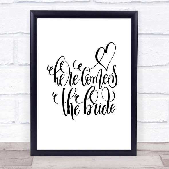 Here Comes The Bride Quote Print Poster Typography Word Art Picture