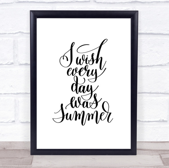 Wish Every Day Summer Quote Print Poster Typography Word Art Picture