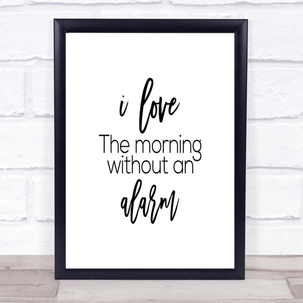 Without An Alarm Quote Print Poster Typography Word Art Picture