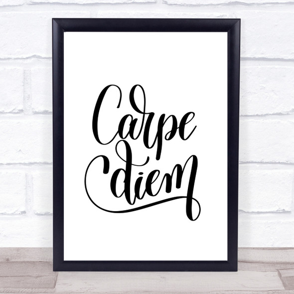 Carpe Diem Swirl Quote Print Poster Typography Word Art Picture