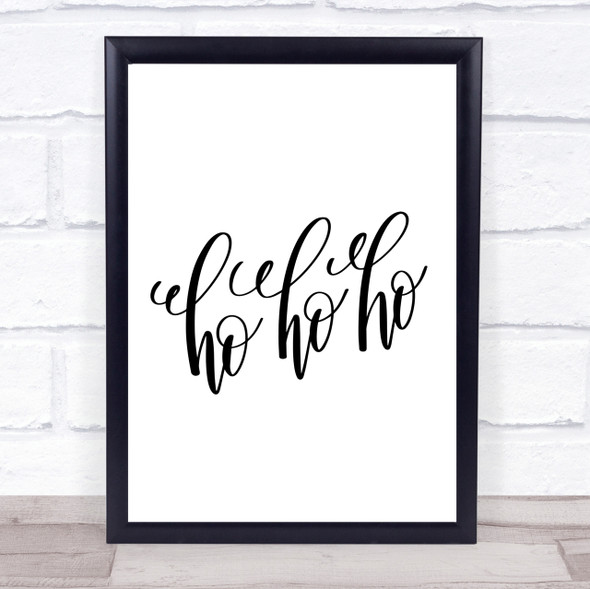 Christmas Ho Ho Ho Quote Print Poster Typography Word Art Picture