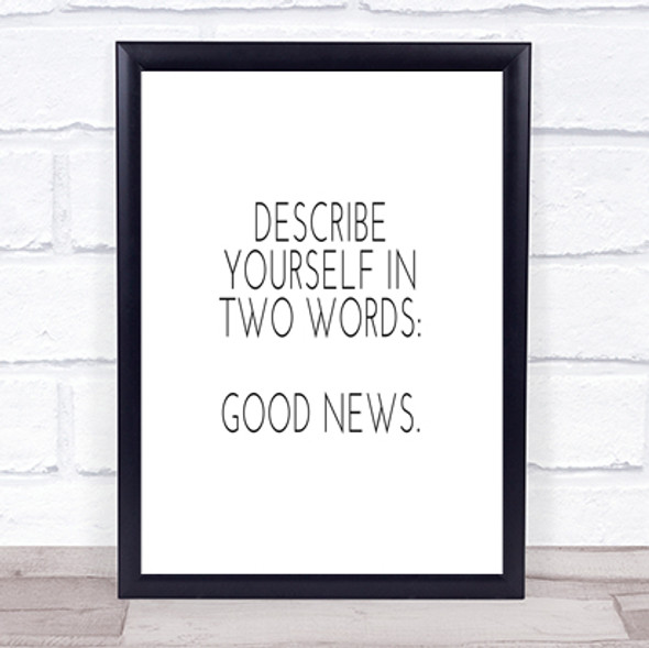 Describe Yourself Quote Print Poster Typography Word Art Picture