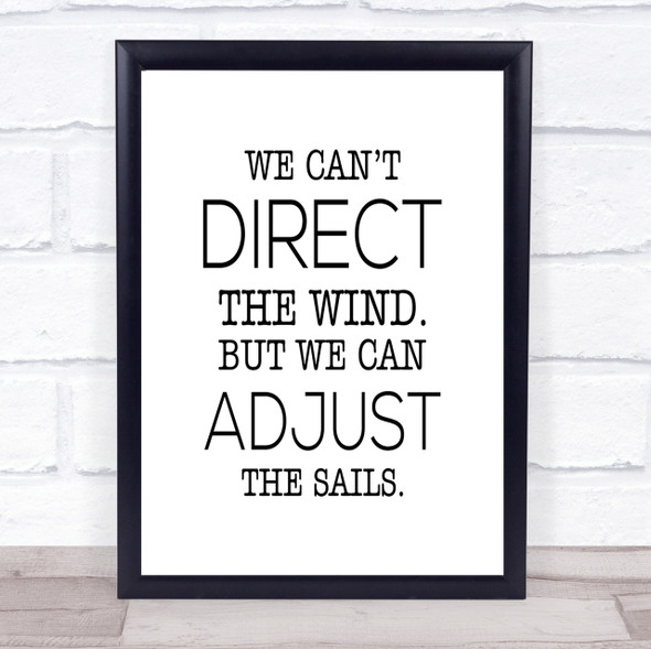 Direct Wind Adjust Sails Quote Print Poster Typography Word Art Picture