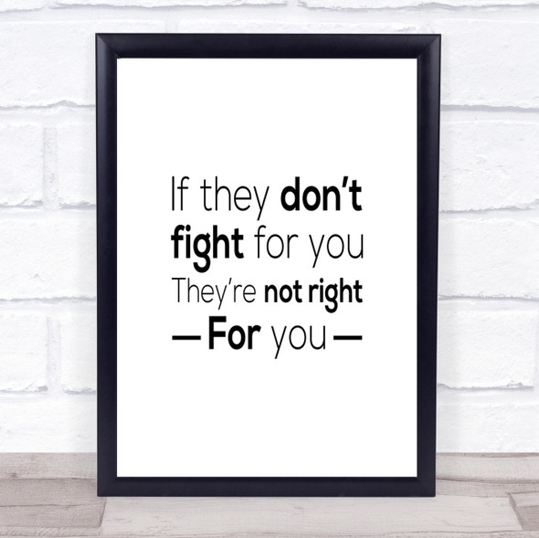 Don't Fight Not Right Quote Print Poster Typography Word Art Picture