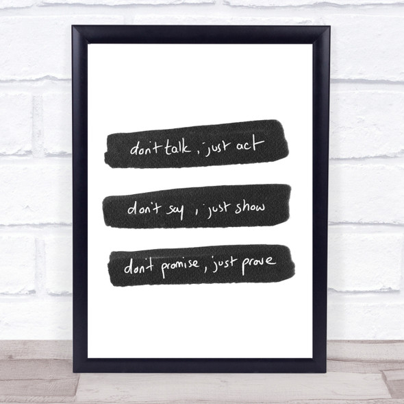 Don't Talk Act Quote Print Poster Typography Word Art Picture