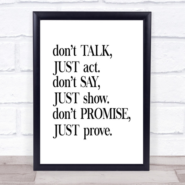 Don't Talk Quote Print Poster Typography Word Art Picture