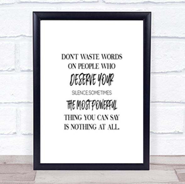 Don't Waste Words Quote Print Poster Typography Word Art Picture