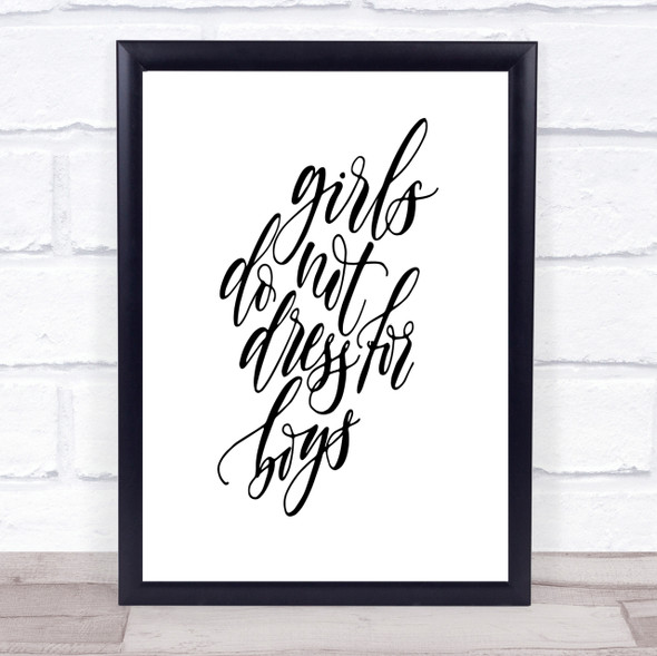 Dress For Boys Quote Print Poster Typography Word Art Picture