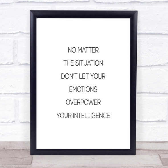 Emotions Overpower Quote Print Poster Typography Word Art Picture