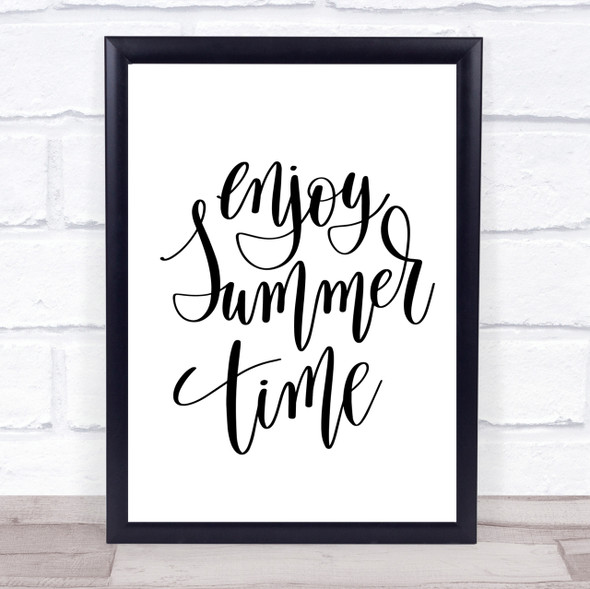 Enjoy Summer Time Quote Print Poster Typography Word Art Picture