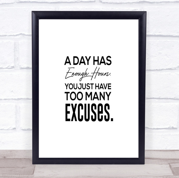 Excuses Quote Print Poster Typography Word Art Picture
