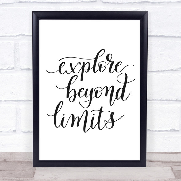Explore Beyond Limits Quote Print Poster Typography Word Art Picture