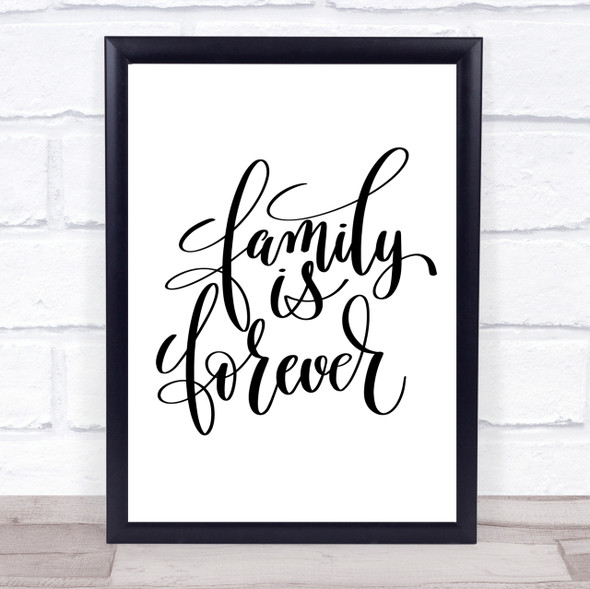 Family Is Forever Quote Print Poster Typography Word Art Picture Family Is Forever Quote Print Poster Typography Word Art Picture