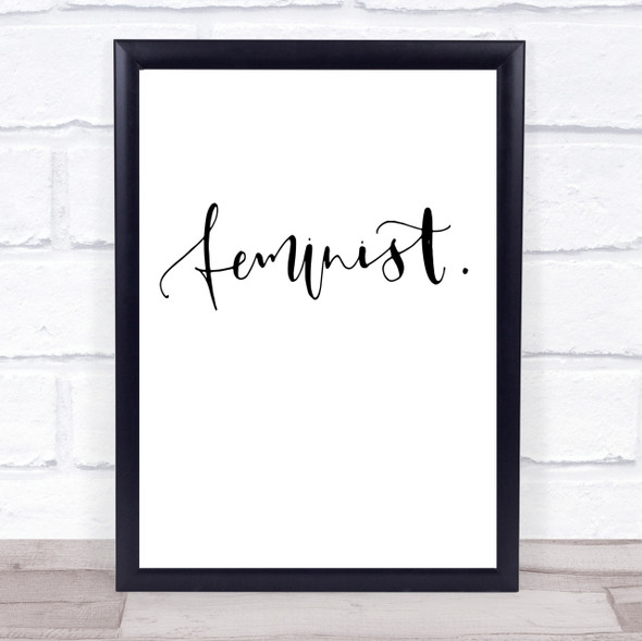Feminist Swirly Quote Print Poster Typography Word Art Picture