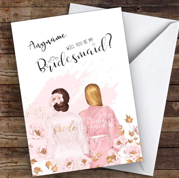 Brown Floral Hair & Blond Swept Hair Will You Be My Bridesmaid Personalised Card