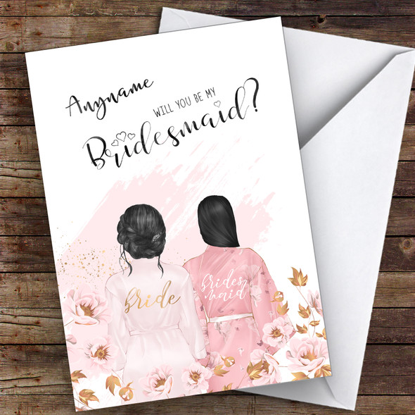 Black Hair Up & Black Swept Hair Will You Be My Bridesmaid Personalised Card