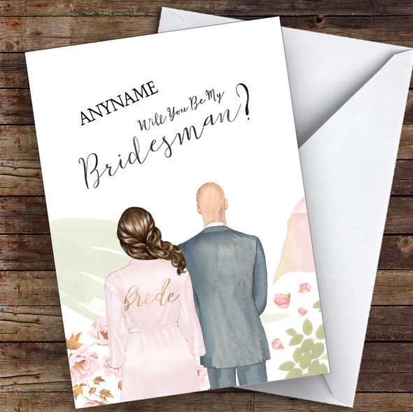 Brown Half Up Hair Bald White Will You Be My Bridesman Personalised Card