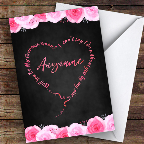 S Woman Text Heart Pink Flowers Will You Be My Groomswoman Personalised Card