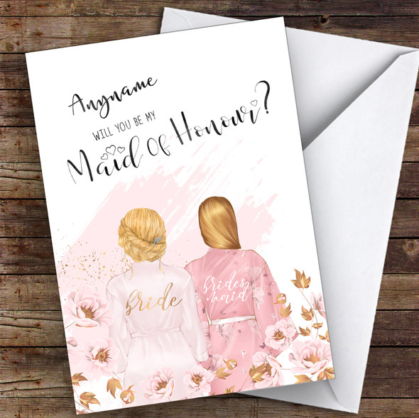 Blond Hair Up & Blond Swept Hair Will You Be My Maid Of Honour Personalised Card