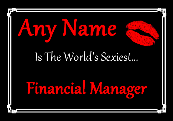 Financial Manager Personalised World's Sexiest Certificate