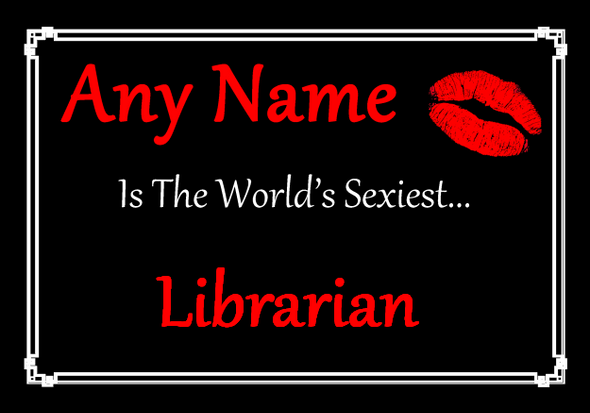 Librarian Personalised World's Sexiest Certificate