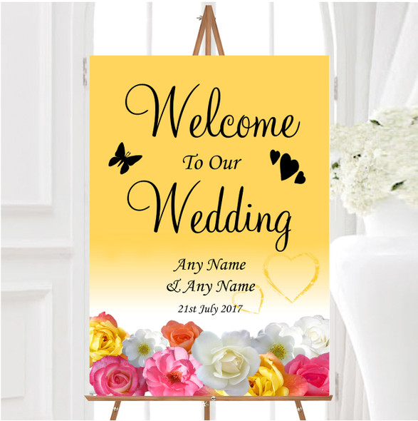 Yellow Pink Flowers Personalised Any Wording Welcome To Our Wedding Sign