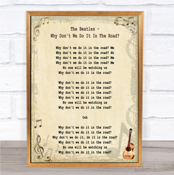 The Beatles Why Don't We Do It In The Road Song Lyric Quote Print