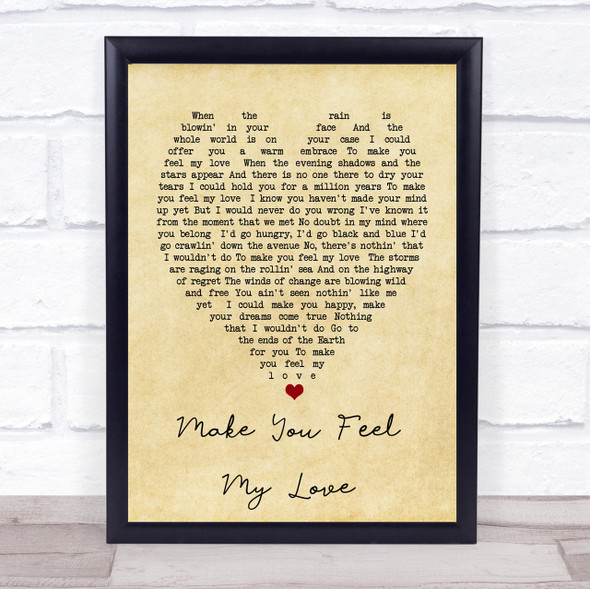 Make You Feel My Love Bob Dylan Vintage Heart Quote Song Lyric Print