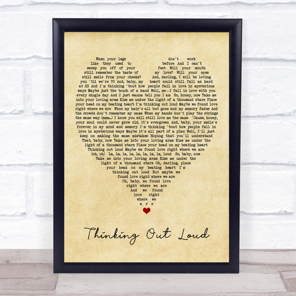 Thinking Out Loud Ed Sheeran Vintage Heart Quote Song Lyric Print