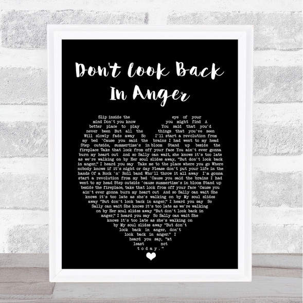 Don't Look Back In Anger Oasis Black Heart Quote Song Lyric Print