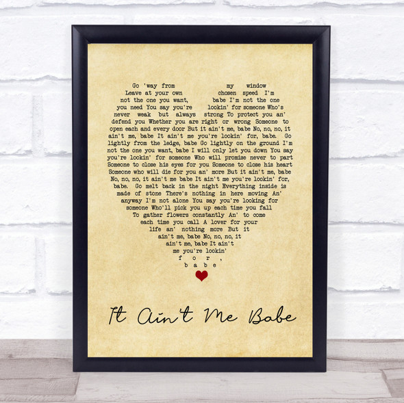 It Ain't Me Babe Bob Dylan Vintage Heart Quote Song Lyric Print