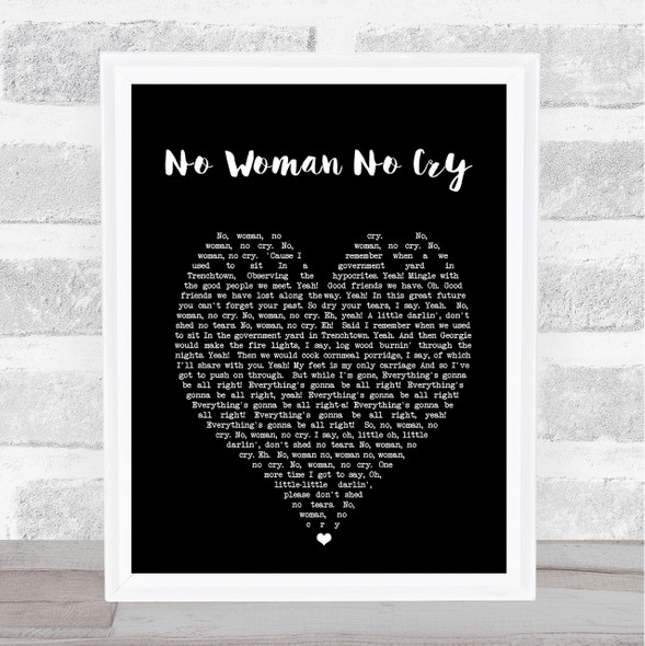 No Woman No Cry Bob Marley Black Heart Quote Song Lyric Print