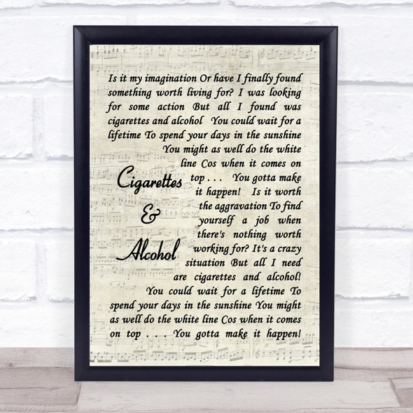 Cigarettes & Alcohol Oasis Script Quote Song Lyric Print
