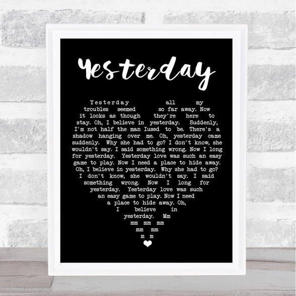 Yesterday The Beatles Black Heart Quote Song Lyric Print