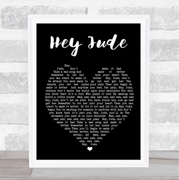 Hey Jude The Beatles Black Heart Quote Song Lyric Print