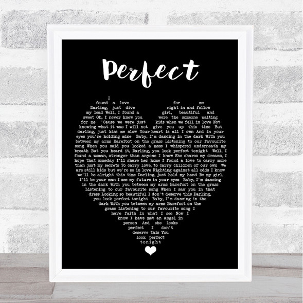 Perfect Ed Sheeran Black Heart Quote Song Lyric Print